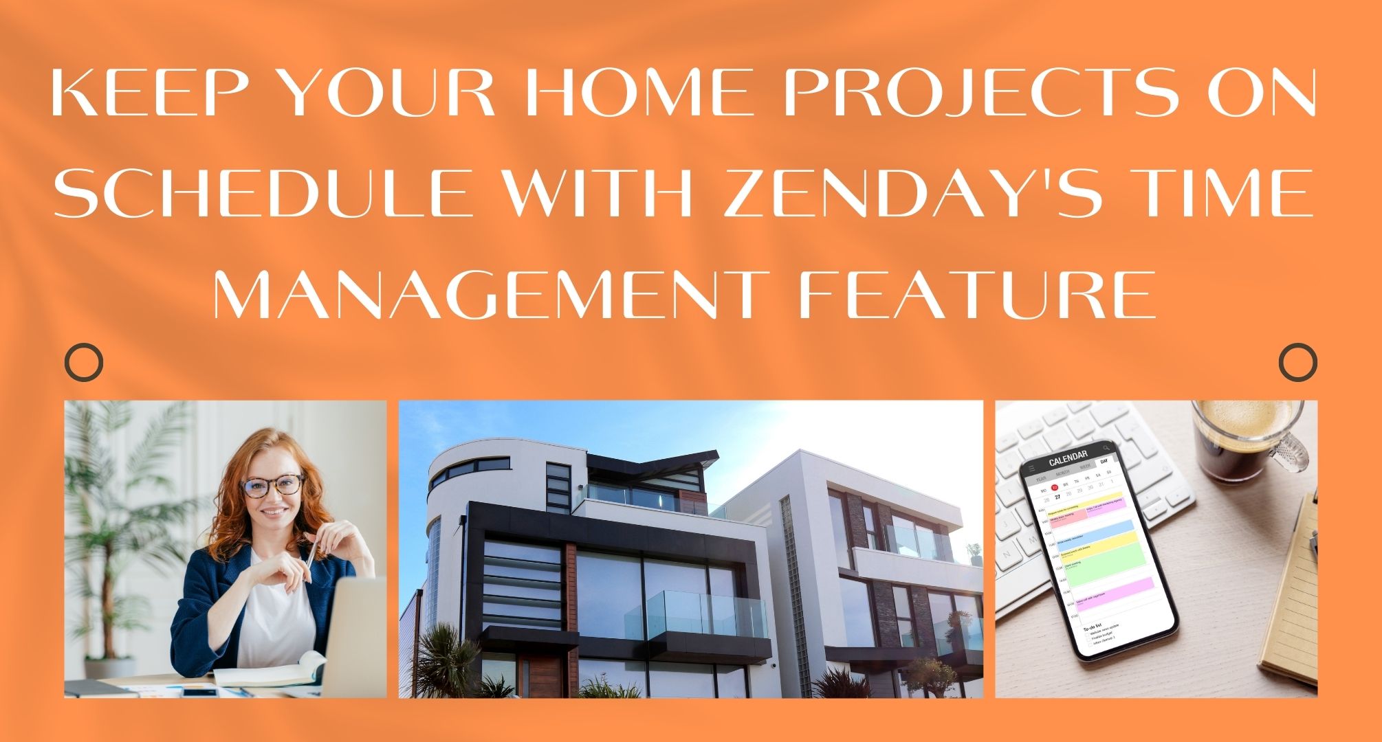 Keep Your Home Projects on Schedule with Zenday's Time Management Feature